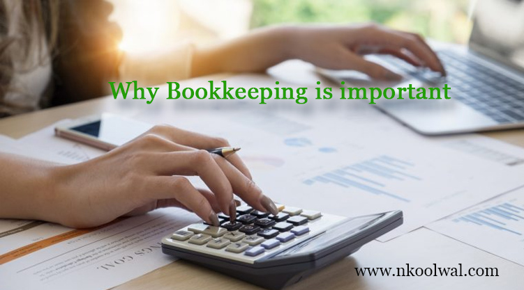 5 Reasons Why Bookkeeping is important in your Business